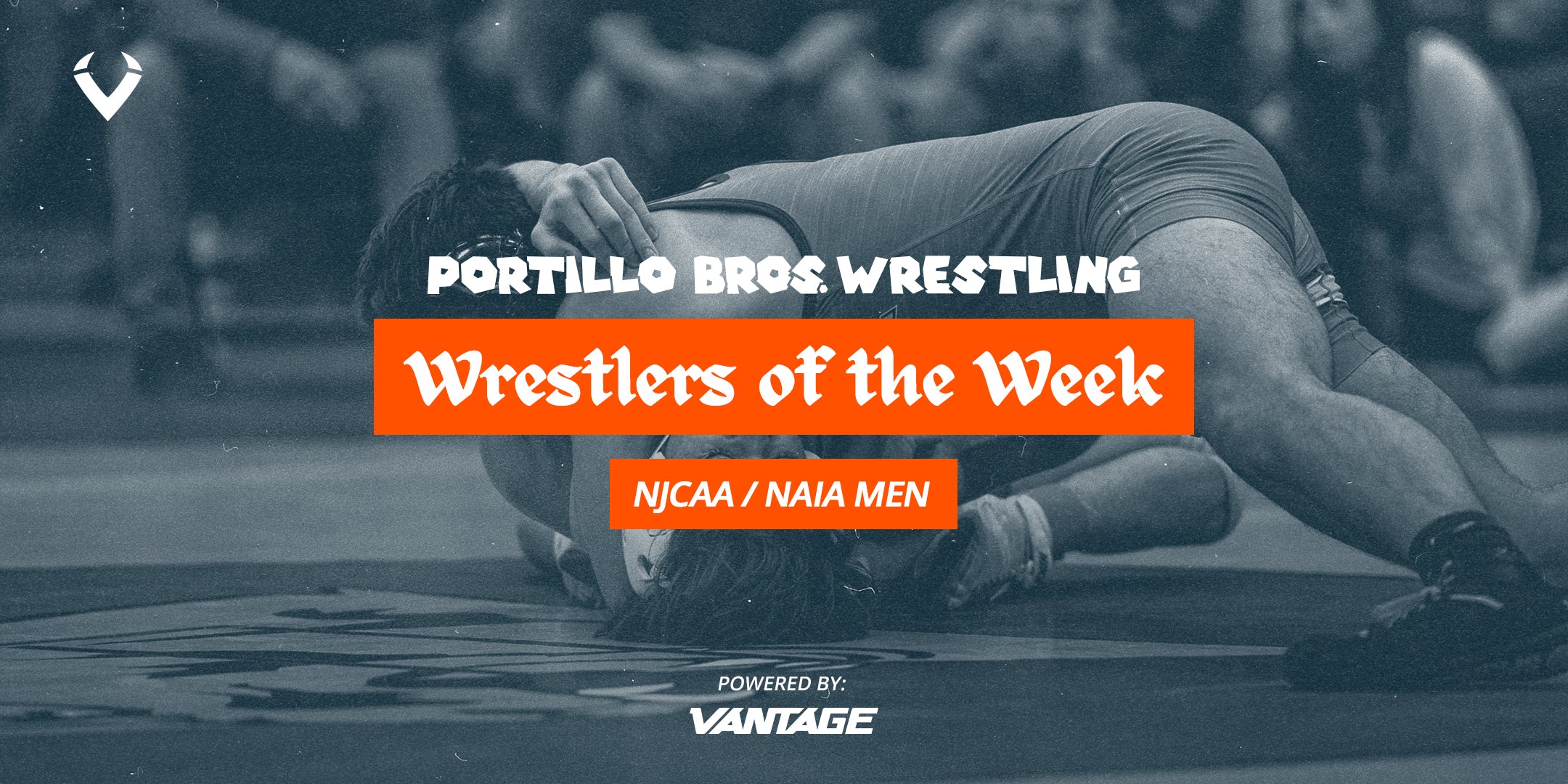 Portillo Bros Wrestling - Wrestlers of the Week (NJCAA / NAIA)