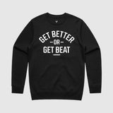 Vantage Get Better Crewneck